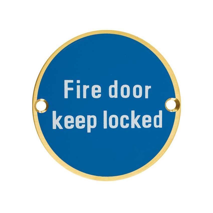 PVD Satin Brass Fire Door Keep Locked sign - ZSS10PVDSB